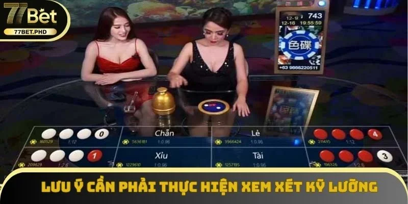Lưu ý cần phải thực hiện xem xét kỹ lưỡng